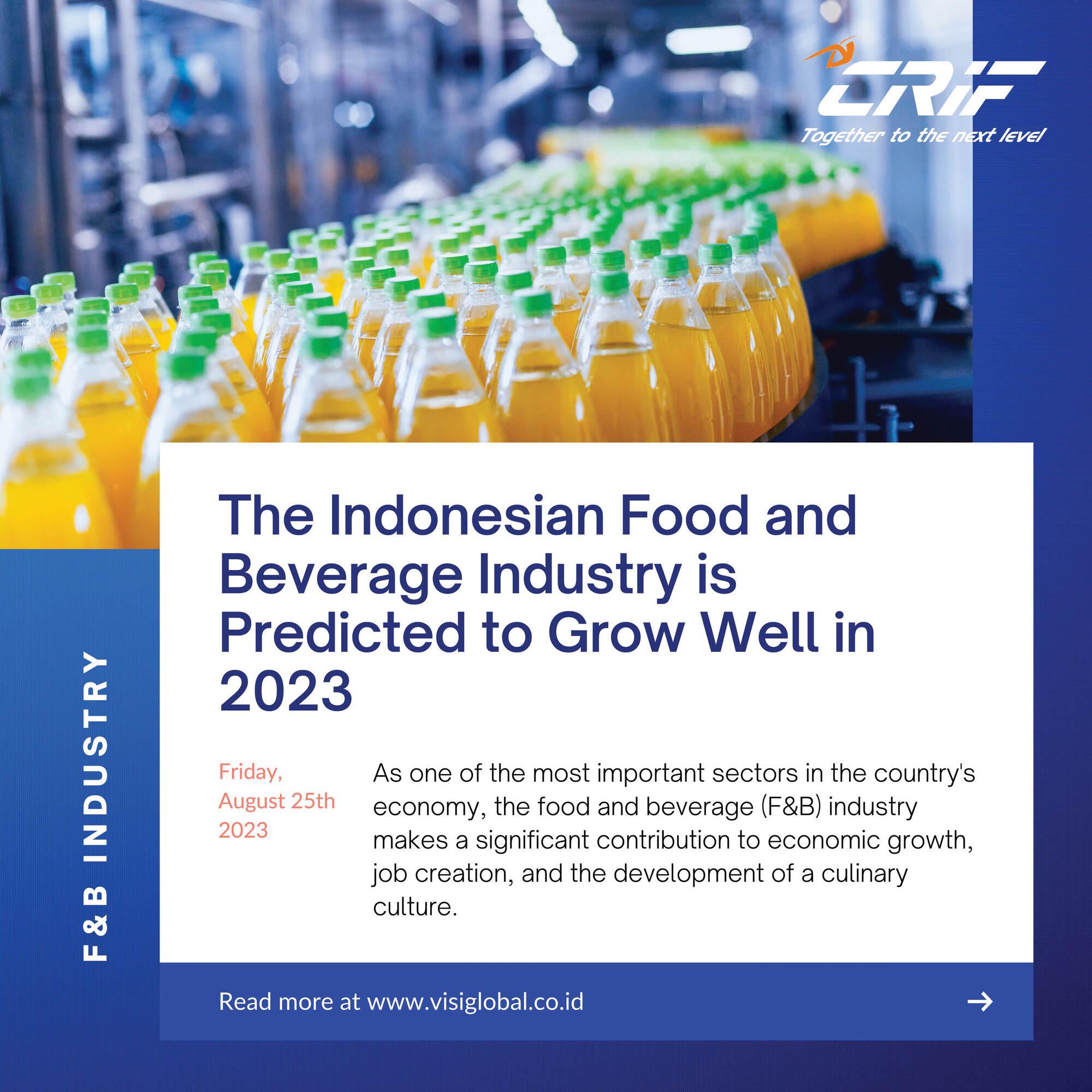 The Indonesian Food and Beverage Industry is Predicted to Grow Well in 2023
